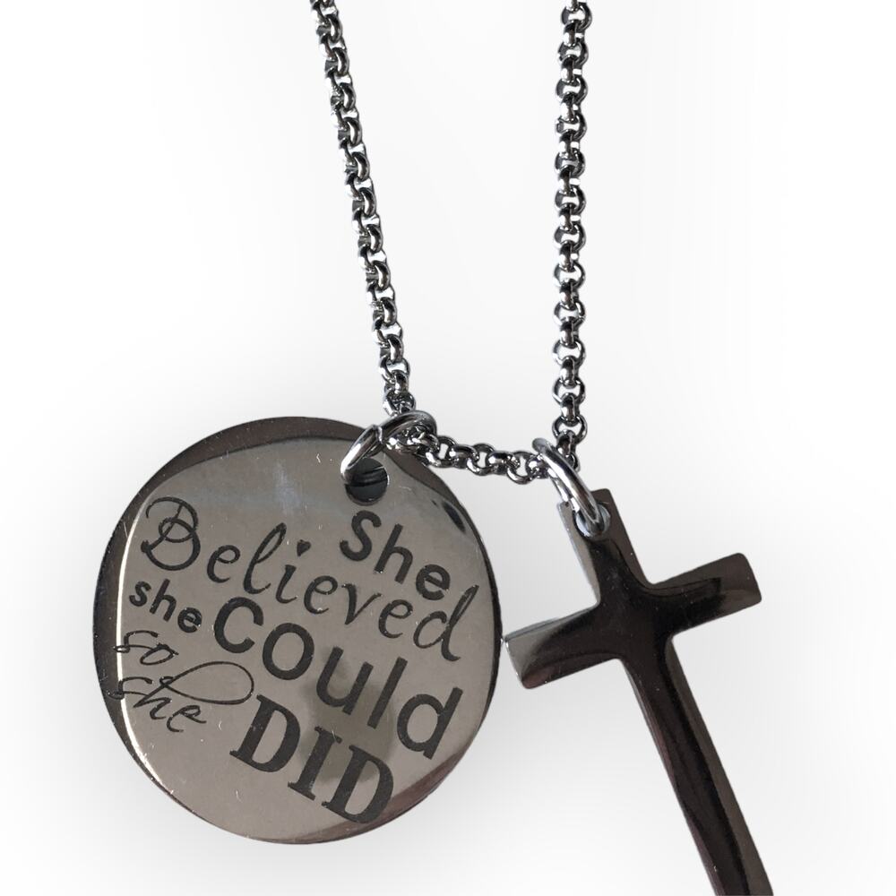 "She believed she could so she did" Christian cross necklace